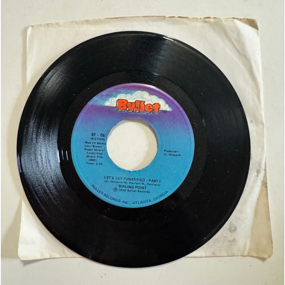 1978 Bullet Records 45 RPM Boiling Point “Let's Get Funktified”